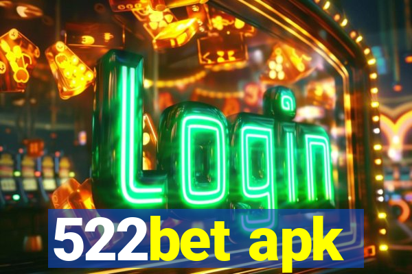 522bet apk